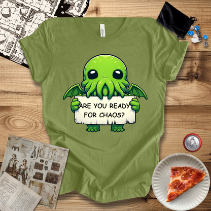 Cute Are You Ready for Chaos T-Shirt