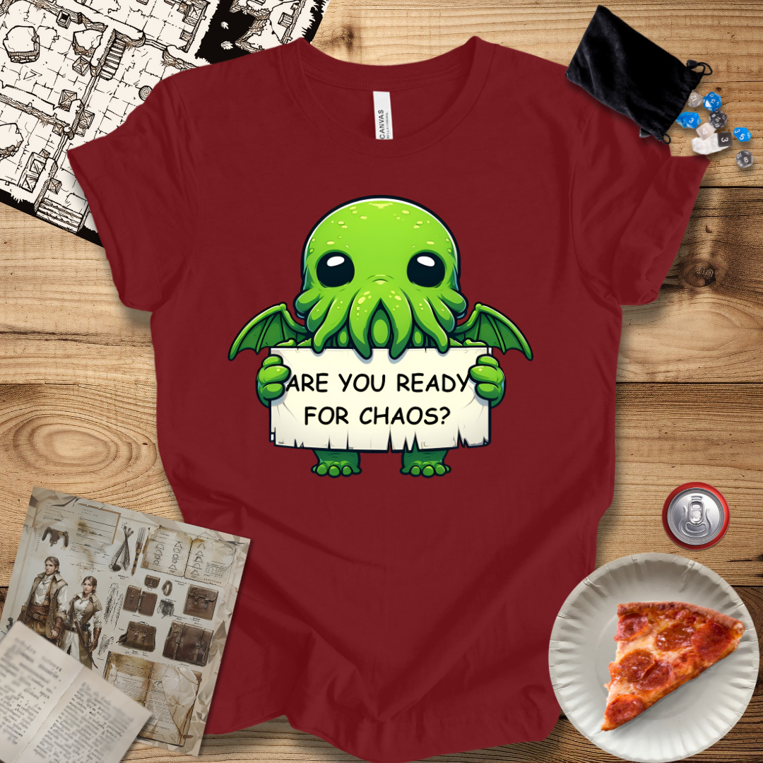 Cute Are You Ready for Chaos T-Shirt