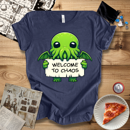 Cute Welcome to Chaos T-Shirt