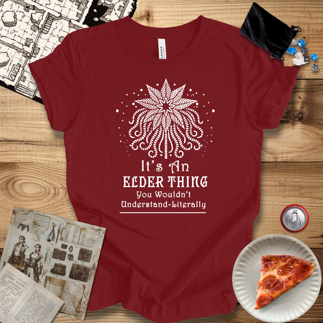 It's An Elder Thing T-Shirt