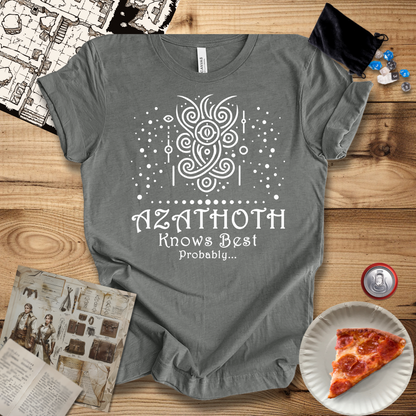 Azathoth Knows Best T-Shirt