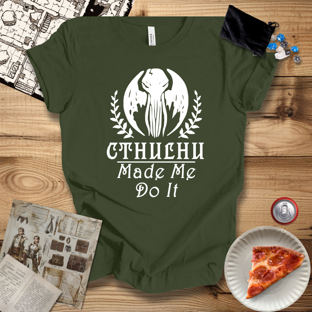 Cthulhu Made Me Do It T-Shirt